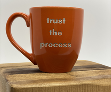 Load image into Gallery viewer, Follow-Your-True-North-Mug-Orange-trust-the-process&#39;