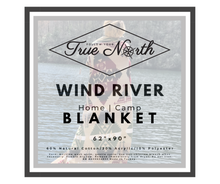 Load image into Gallery viewer, Follow Your True North Wind River Blanket